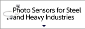 Photo Sensors for Steel and Heavy Industries